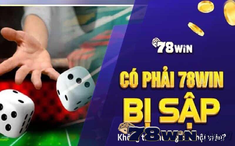 Thông tin 78win lừa đảo trên thị trường