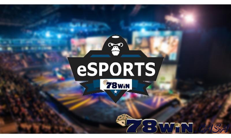 Sảnh E–sport 78win an toàn.