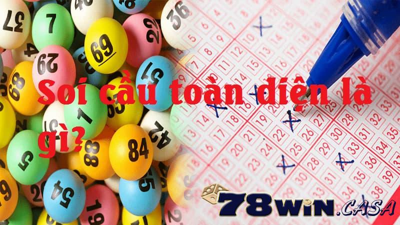 soi cầu toàn diện là gì? soi cầu toàn diện là gì?